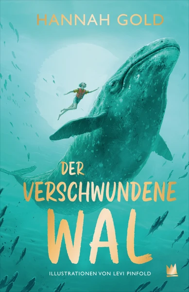 der verschwundene wal, hannah gold